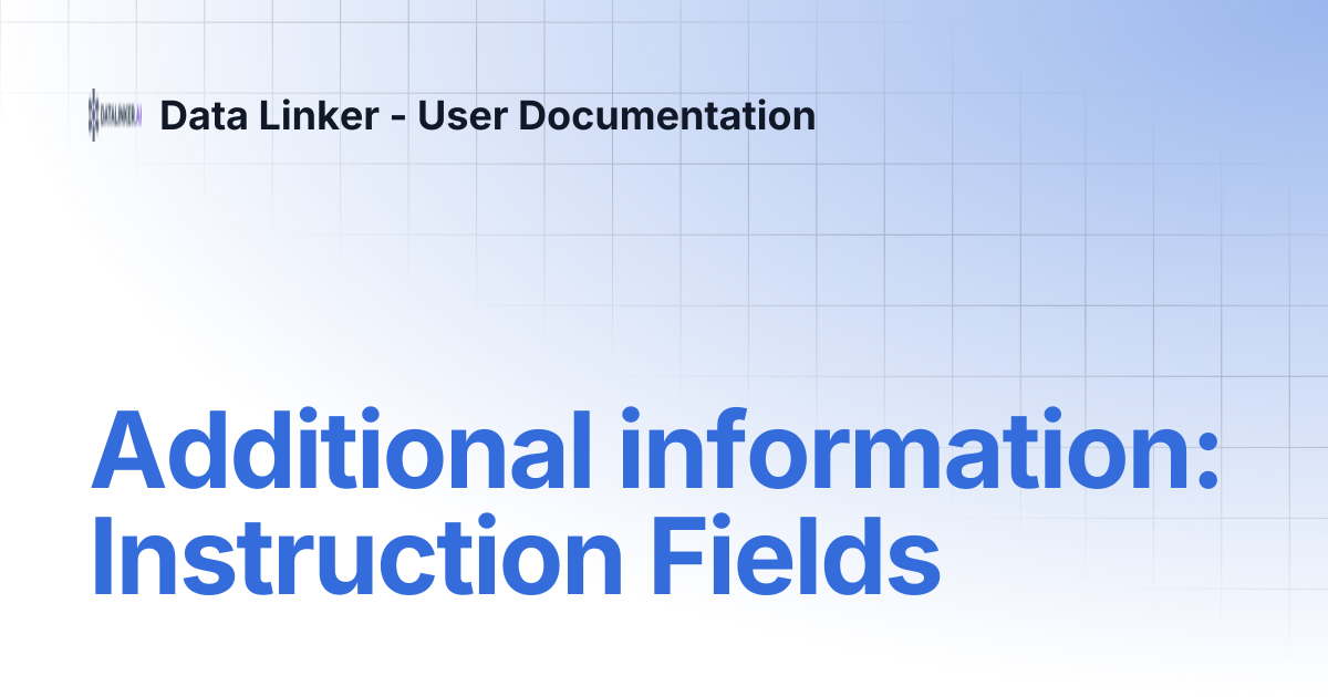 Additional information: Instruction Fields | Data Linker - User ...